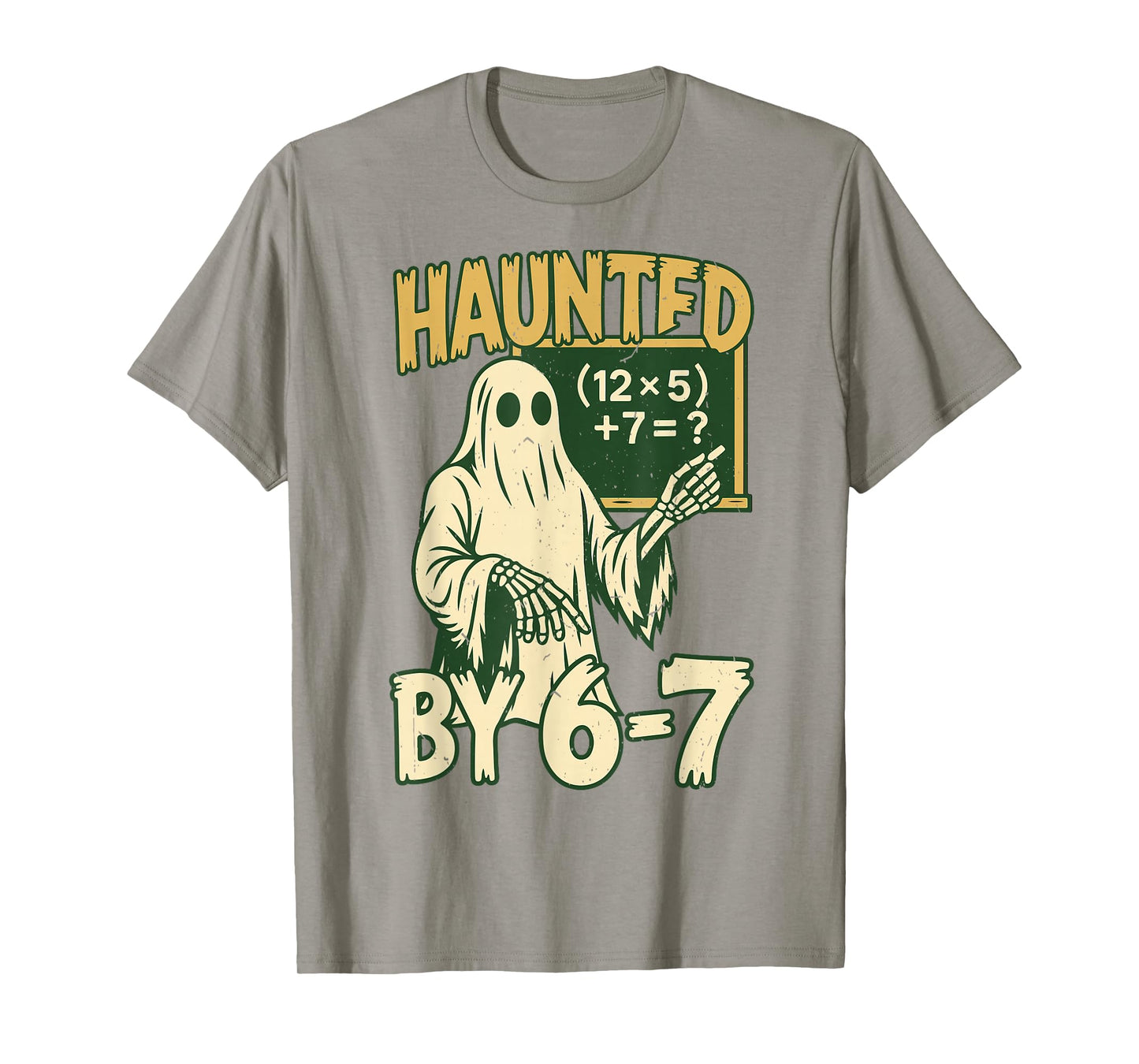 Halloween Costume Haunted by 67 Ghost Math Teacher Professor T-Shirt