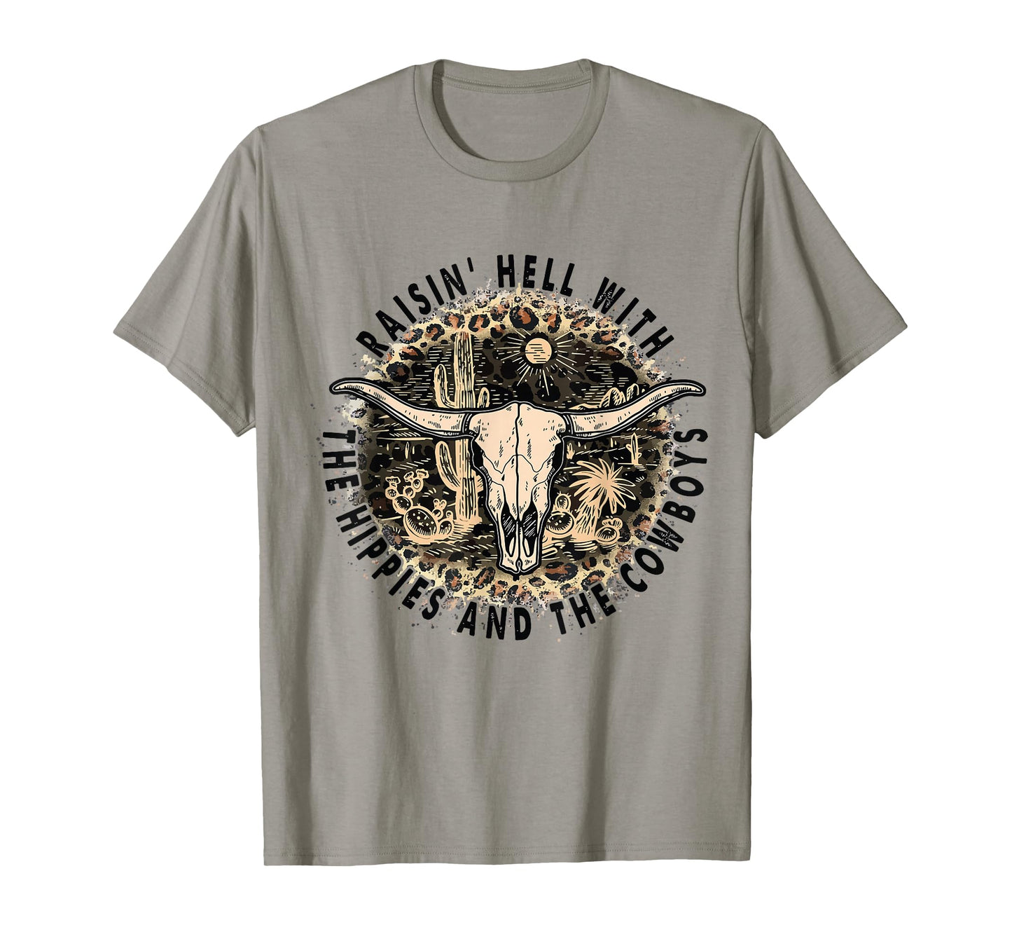 Raisin' Hell With The Hippies And The Cowboys T-Shirt