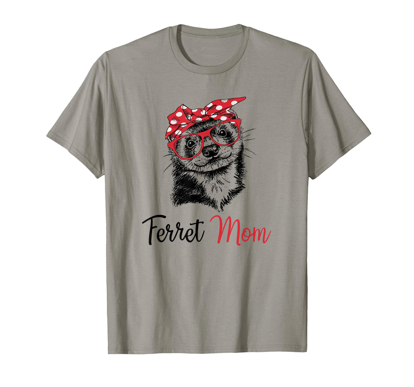 Funny Womens Girls Glasses Bandana Mom Ferret Lover T-Shirt