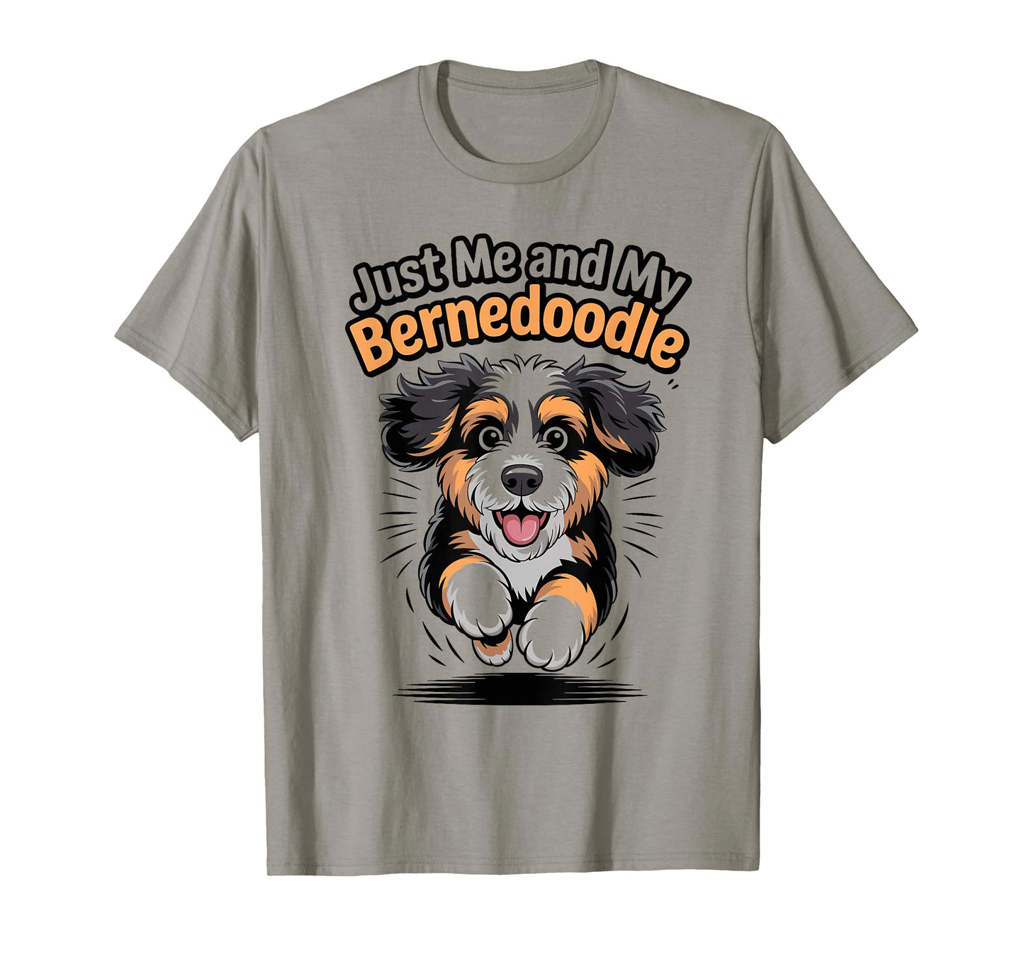 Just Me and My Bernedoodle Funny Cute Pet Dog Lover Style T-Shirt