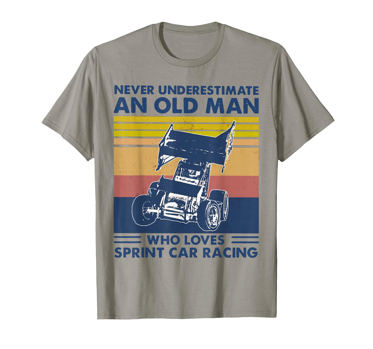Never Underestimate an Old Man Who Loves Sprint Car Racing T-Shirt