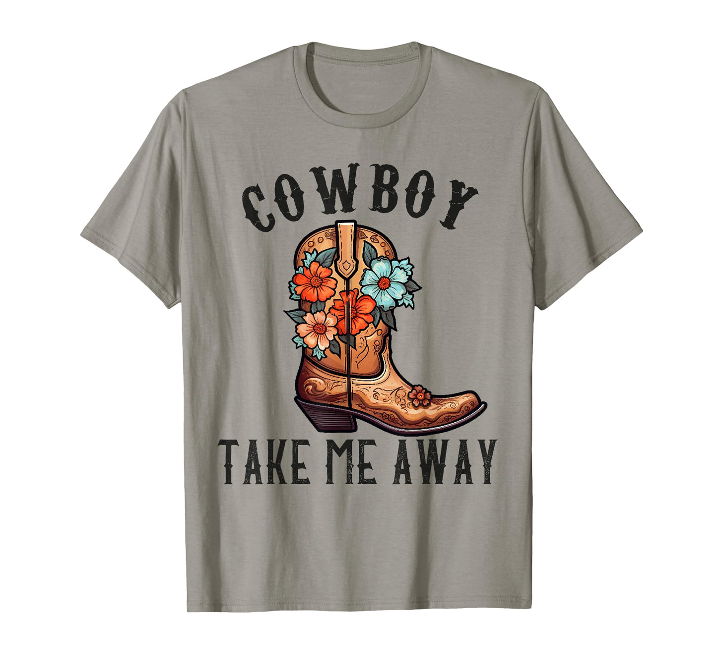 Cowboy Take Me Away Shirts For Women Cowgirl Country Music T-Shirt
