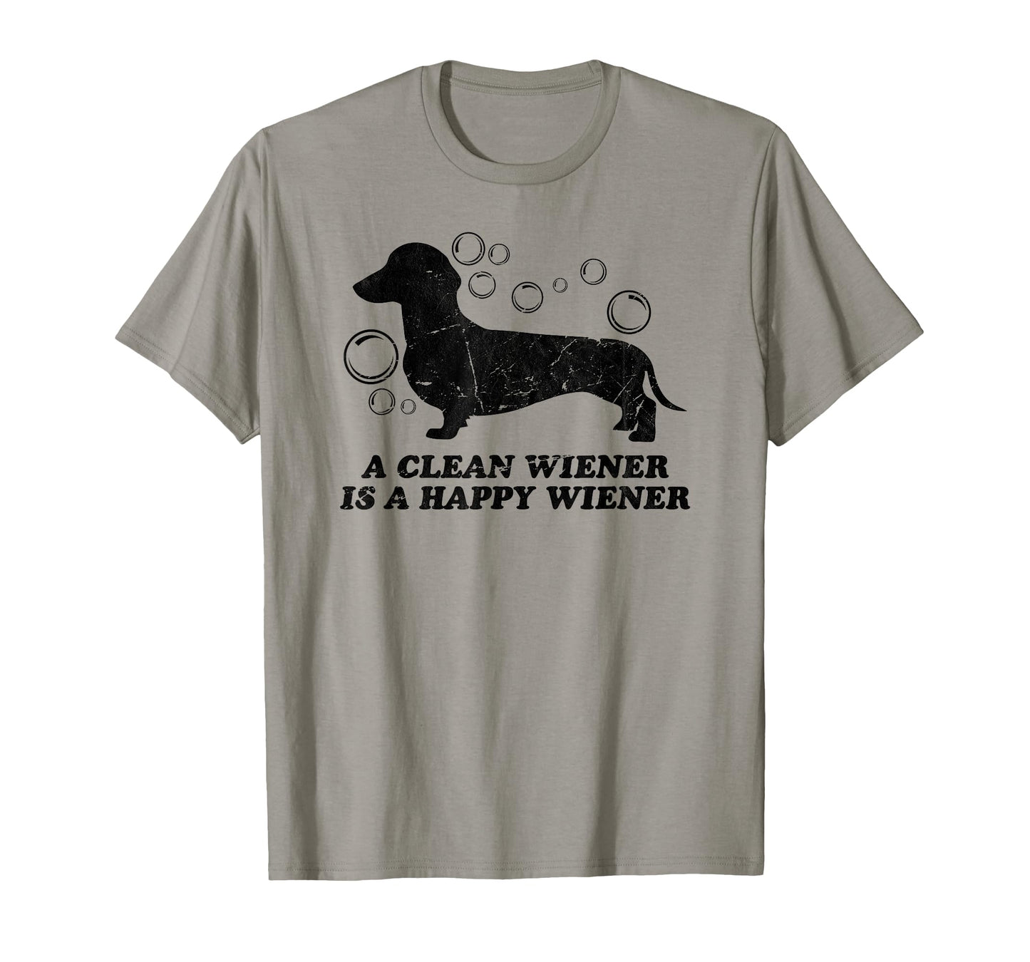 A Clean Wiener is a happy wiener Dachshund Lover dog funny T-Shirt