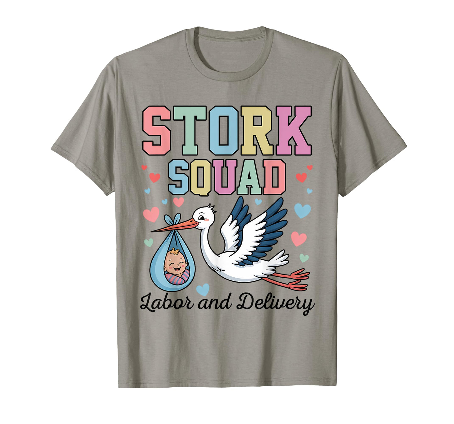Labour and Delivery Stork Squad Nurse L & D Nurse OB Nurse T-Shirt