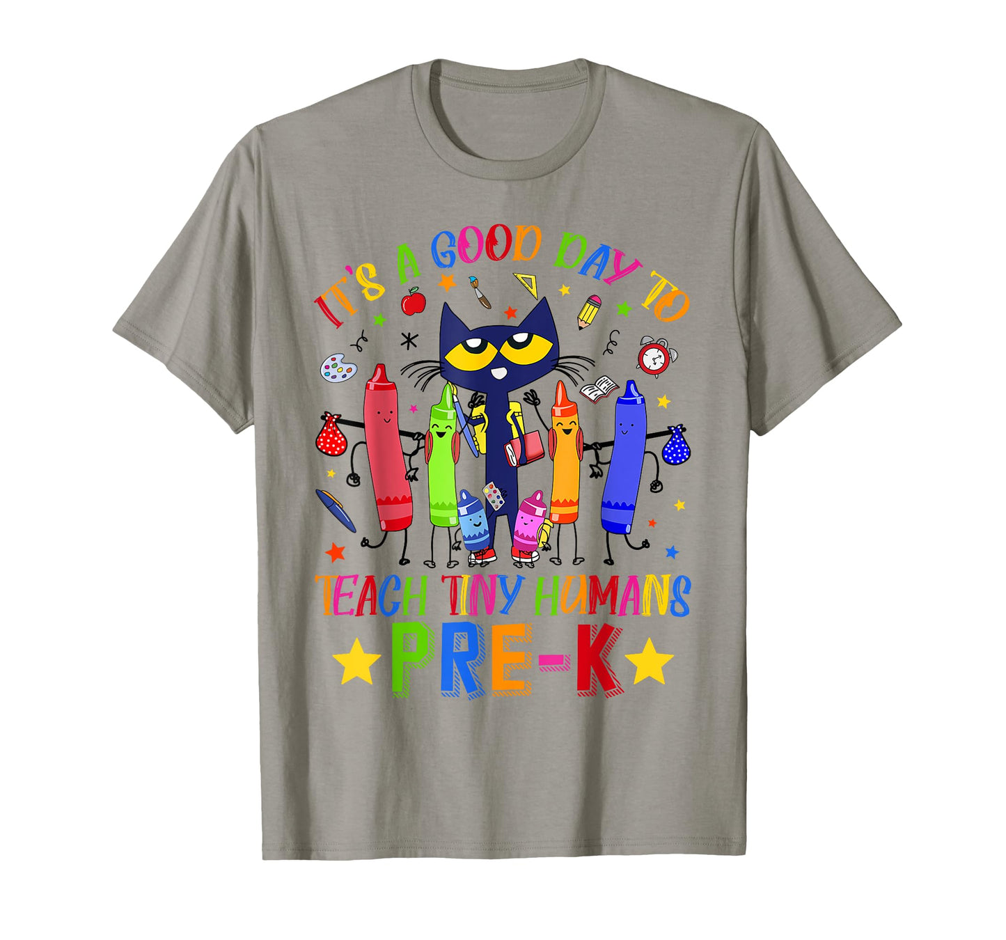 It's A Good Day To Teach Tiny Humans Pre-K Cat Teacher Lover T-Shirt