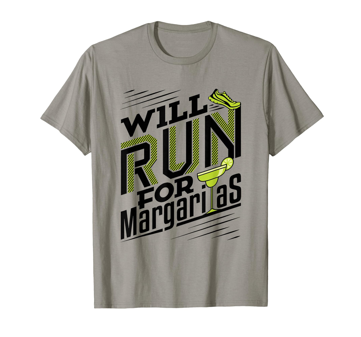 Will Run for Margaritas - Runner Running T-Shirt