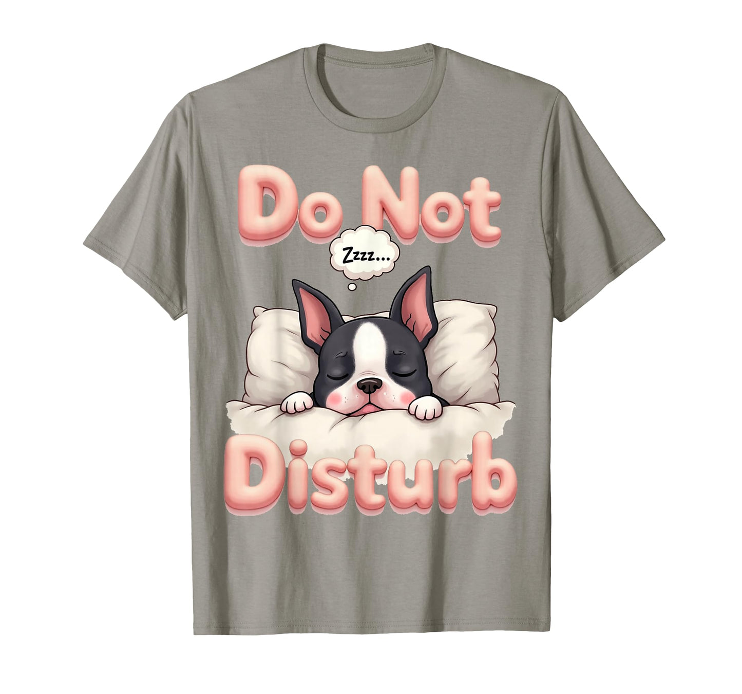 Do Not Disturb Bostie Dog Funny Boston Terrier Pajamas T-Shirt