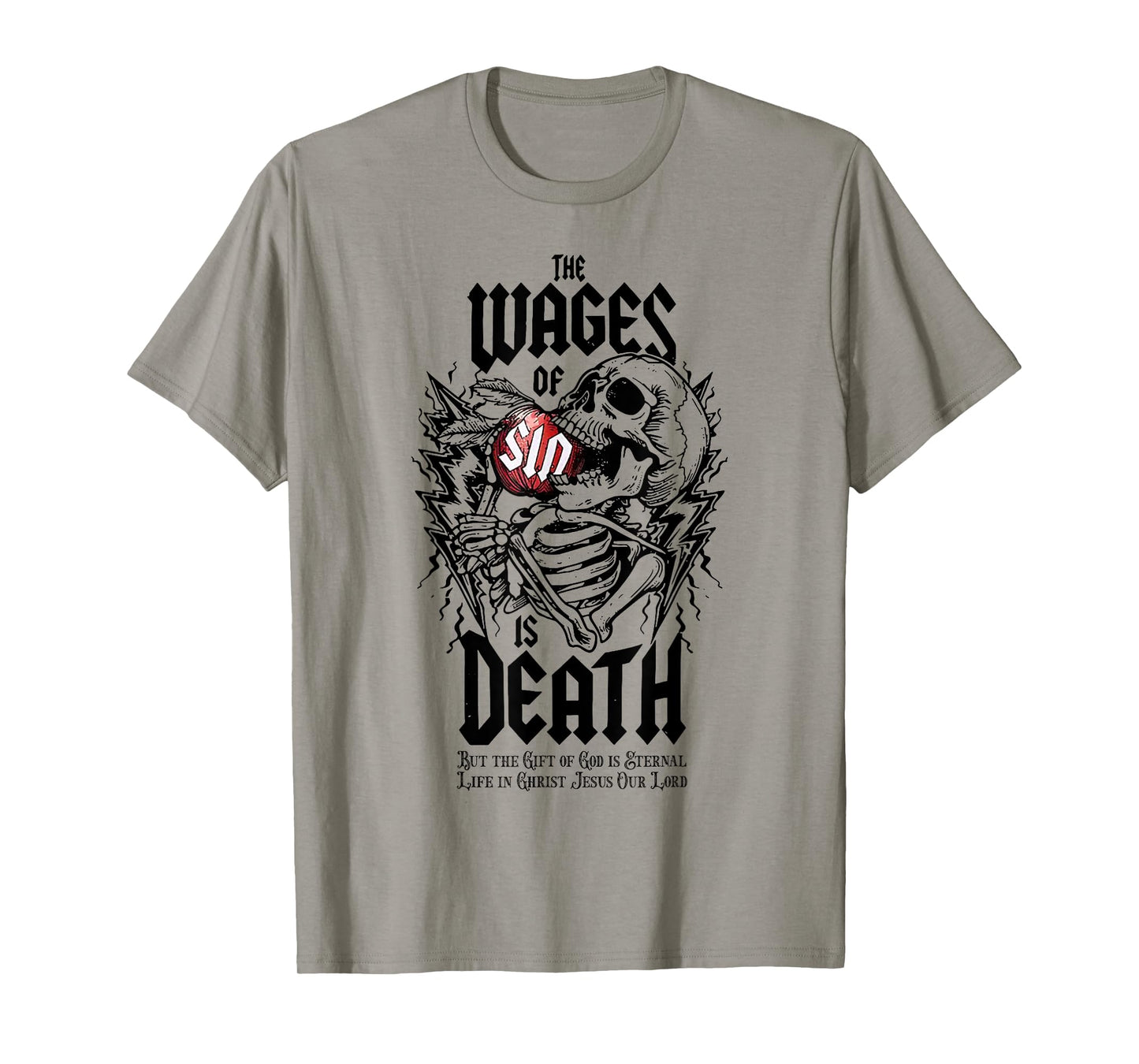 The Wages Of Sin Is Death Skeleton T-Shirt