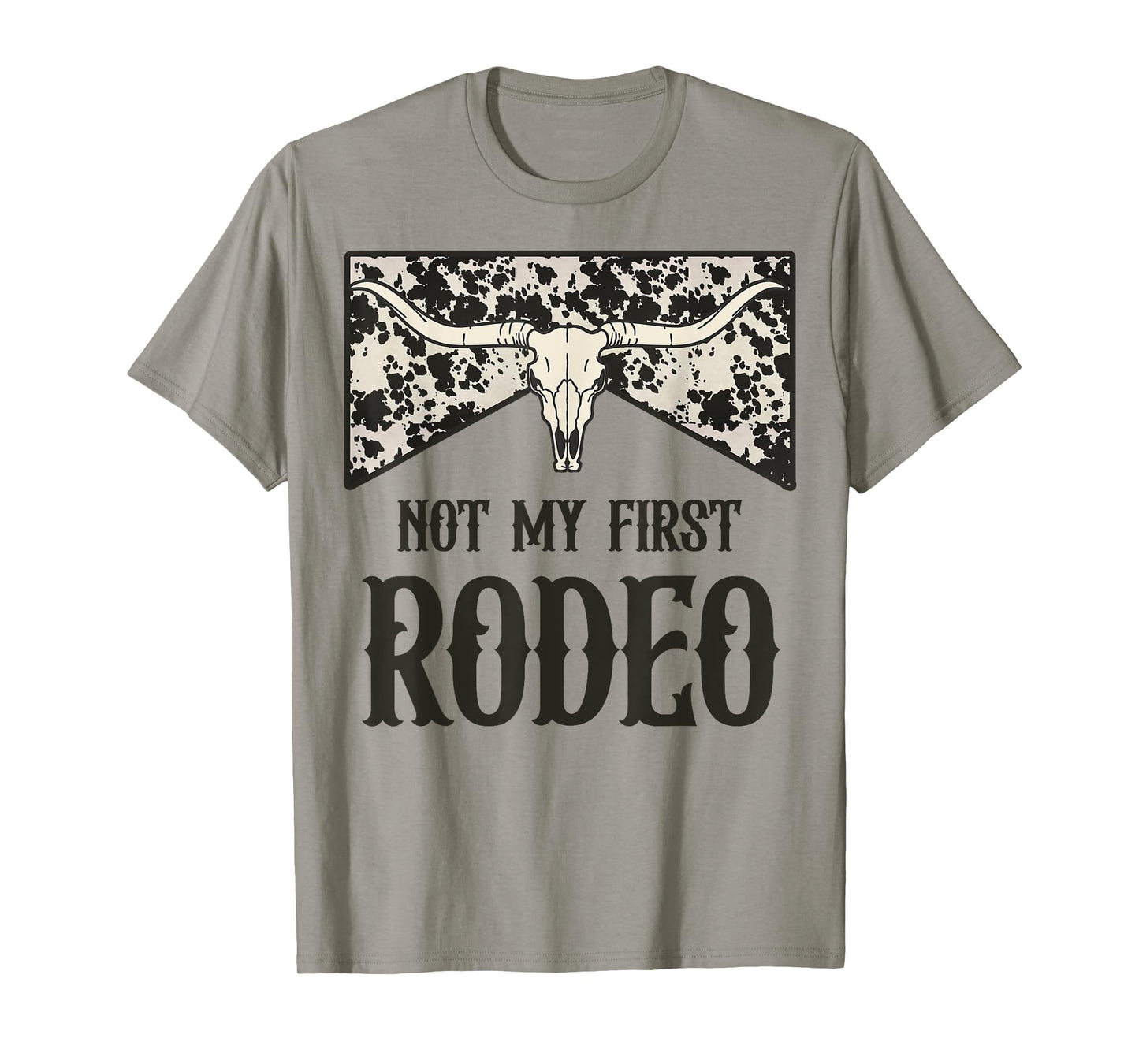 Not My First Rodeo Bull Skull Leopard Western Rodeo Country T-Shirt