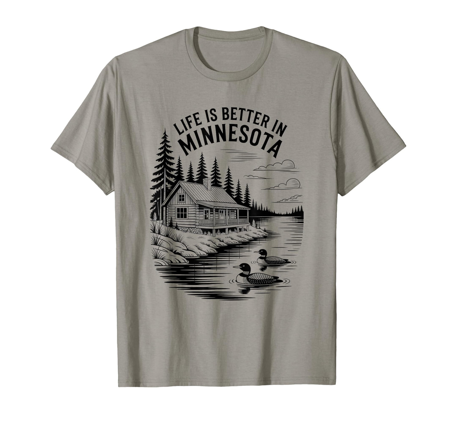 MN State Bird Common Loon Life is Better in Minnesota Cabin T-Shirt