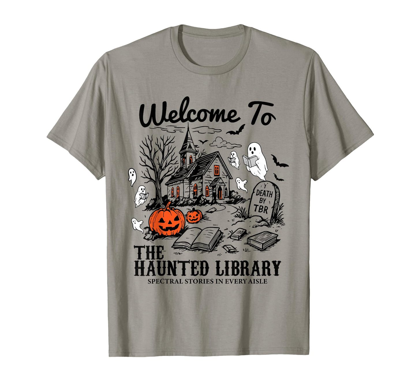 Welcome To The Haunted Library Halloween Librarian Bookish T-Shirt
