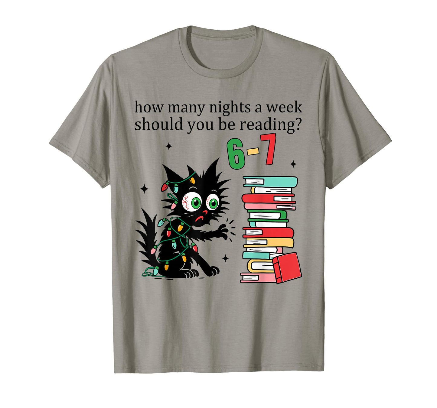 How Many Nights A Week Should You Be Reading 6–7 Christmas T-Shirt