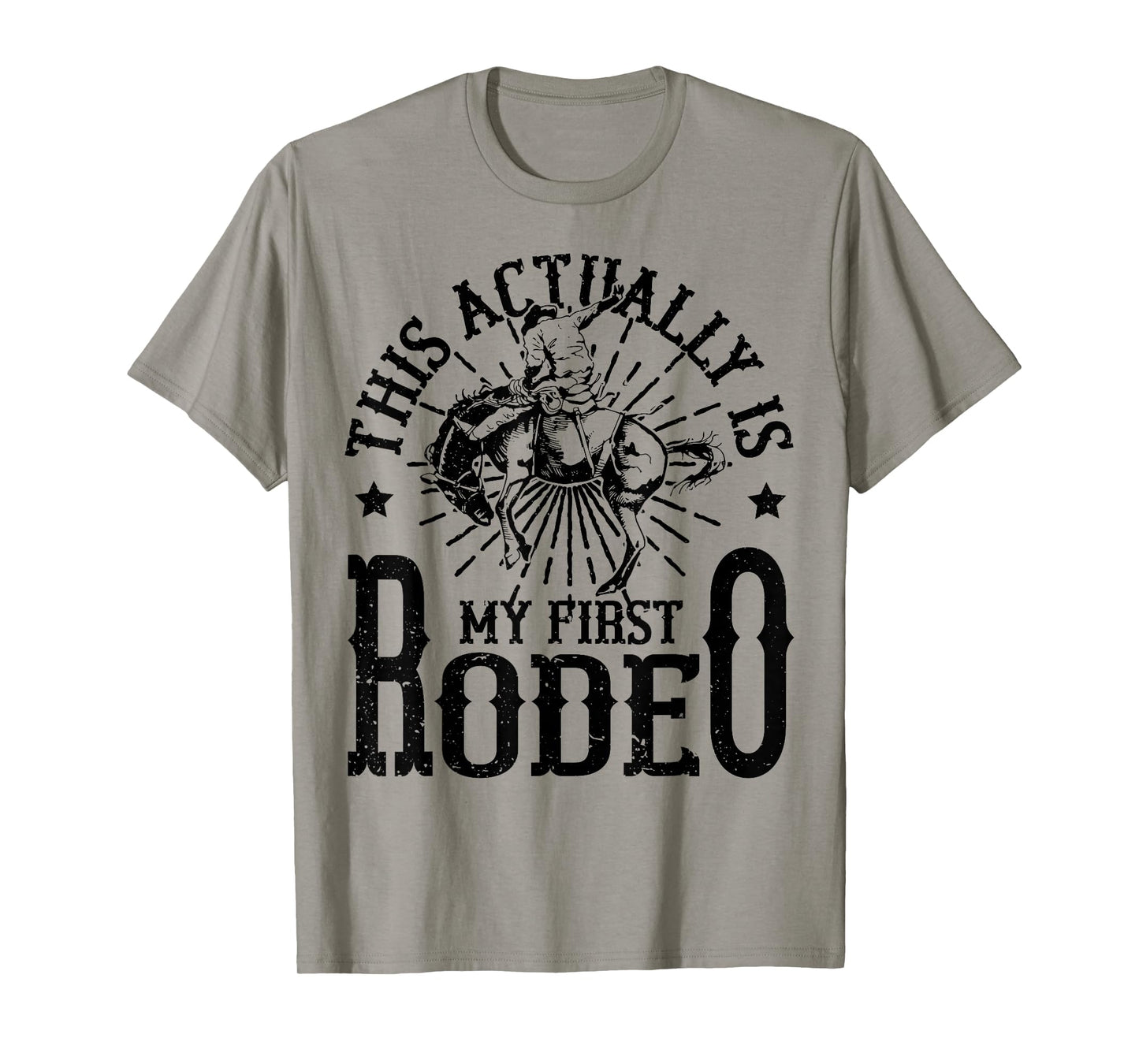 This Actually is My First Rodeo Western Style T-Shirt