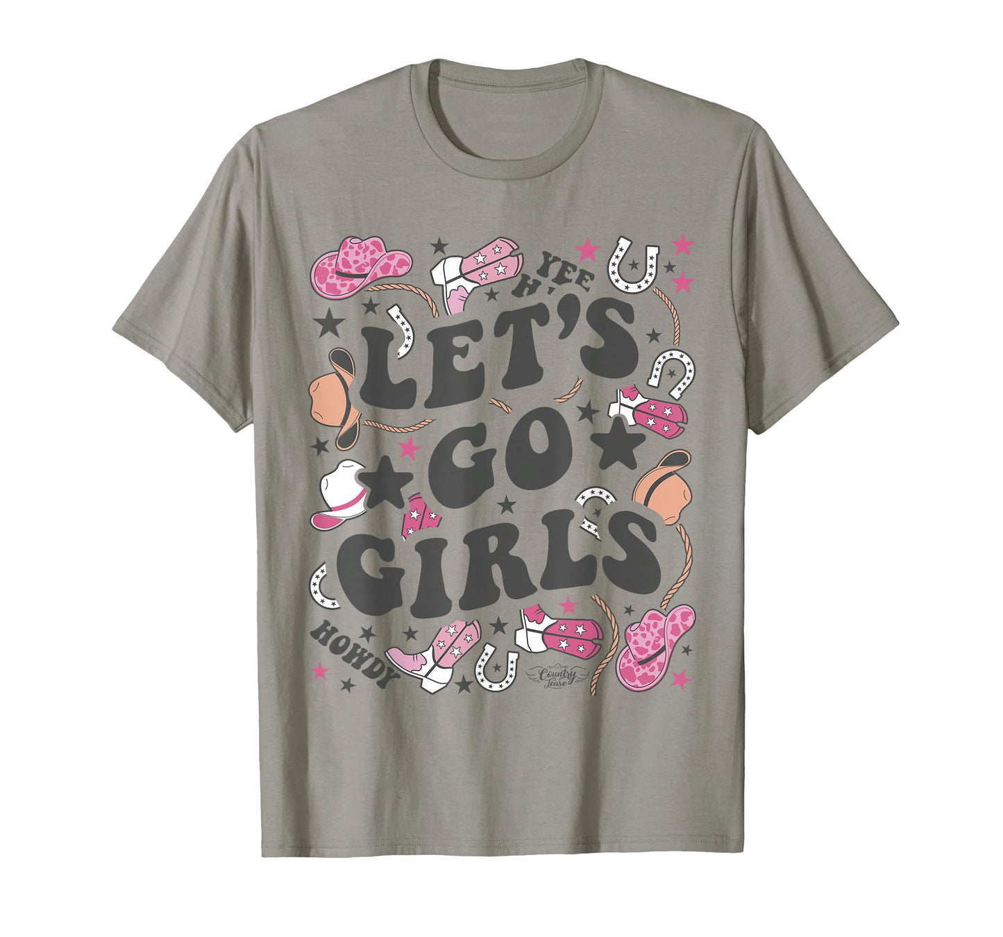 Let's Go Girls - Country Nashville Bachelorette T-Shirt