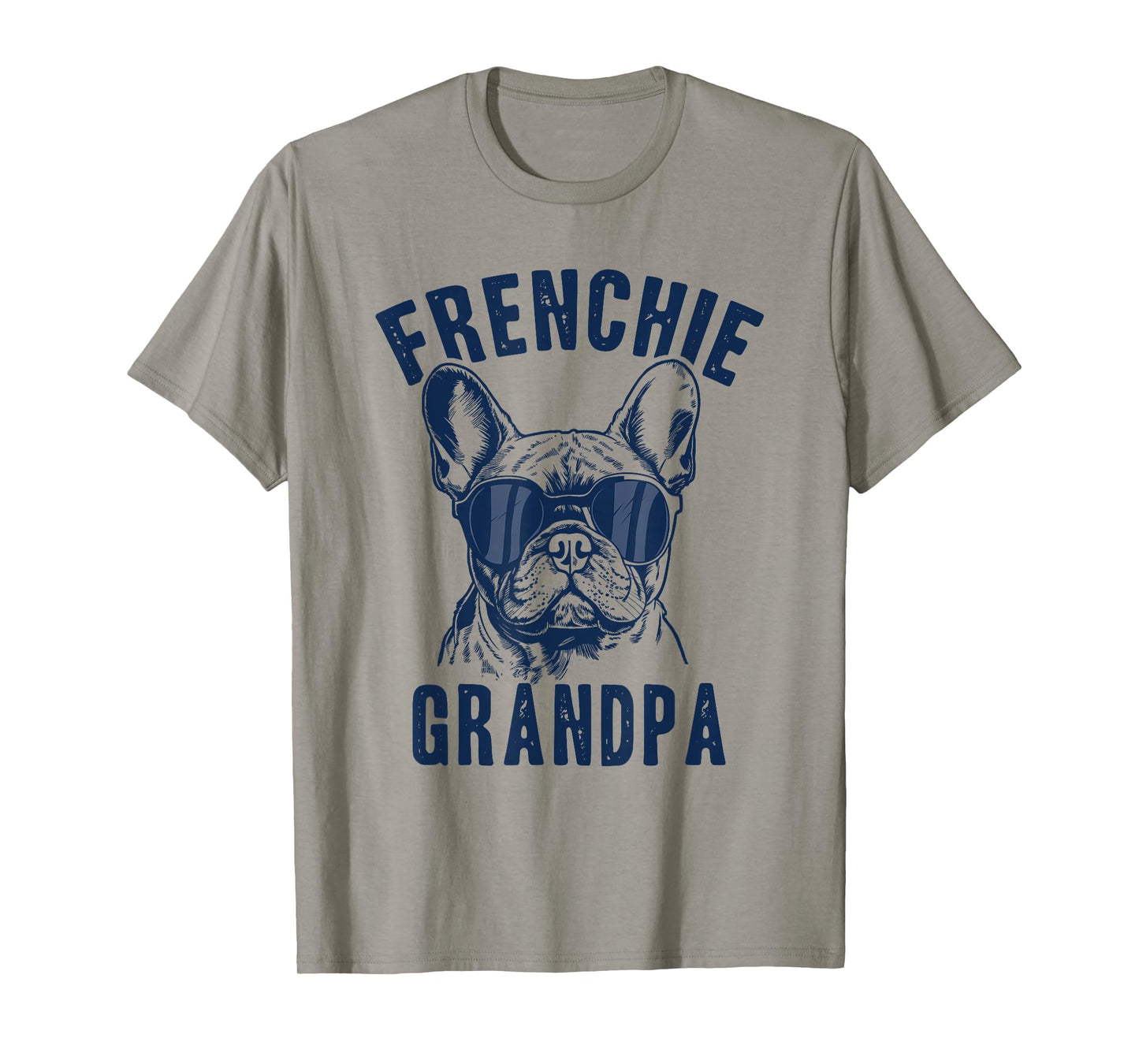 Funny French Bulldog Dog Lover Owner Frenchie Grandpa T-Shirt