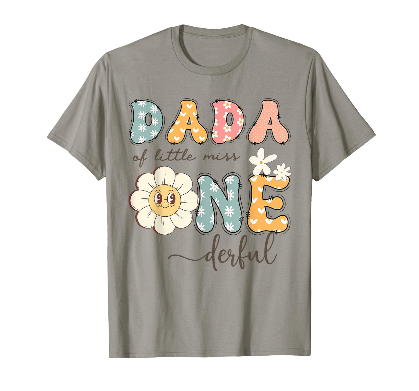Dada Of Little Miss Onederful 1St Birthday Daisy Lover T-Shirt
