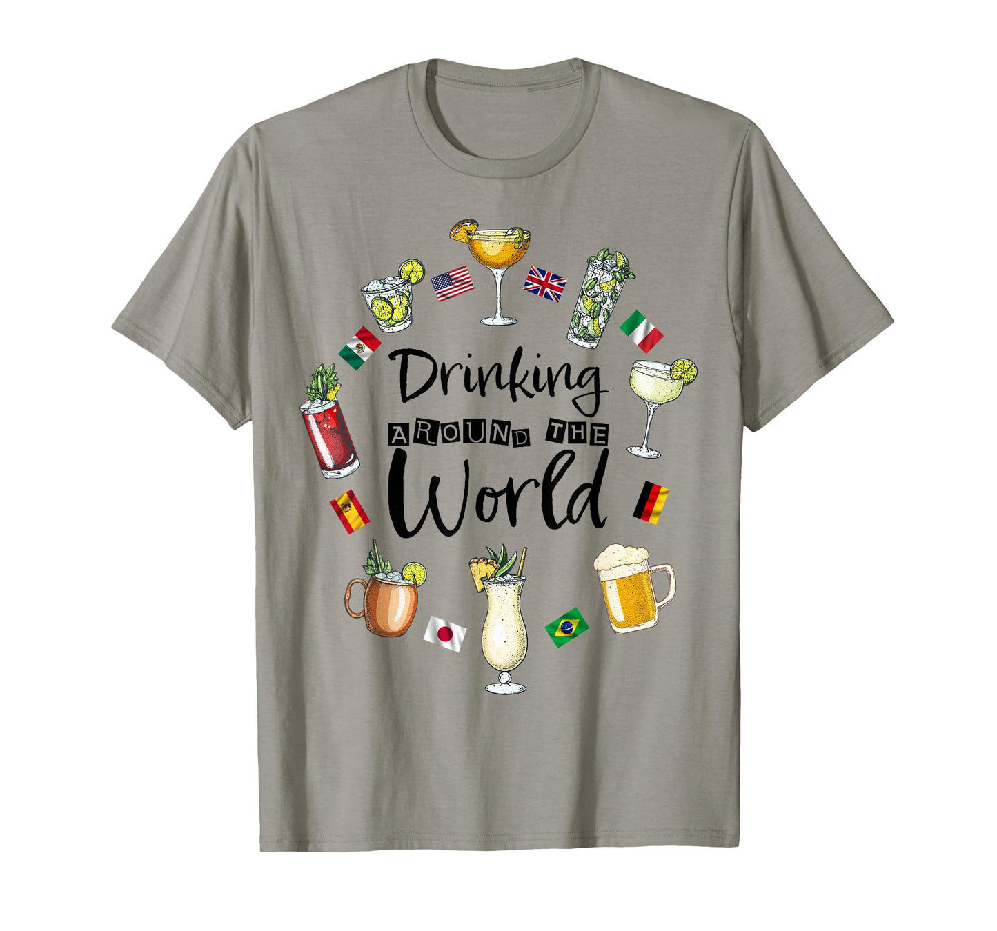 Drinking Around The World Vacation Drinking Showcase Funny T-Shirt