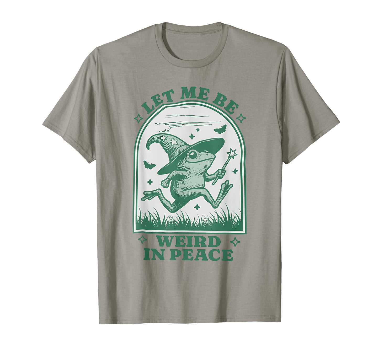 Let Me Be Weird In Peace T-Shirt