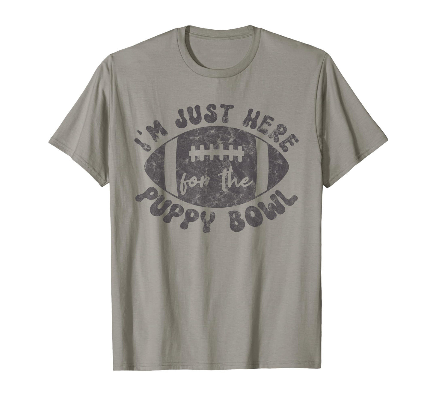 I'm Just Here For The Puppy Bowl Football T-Shirt