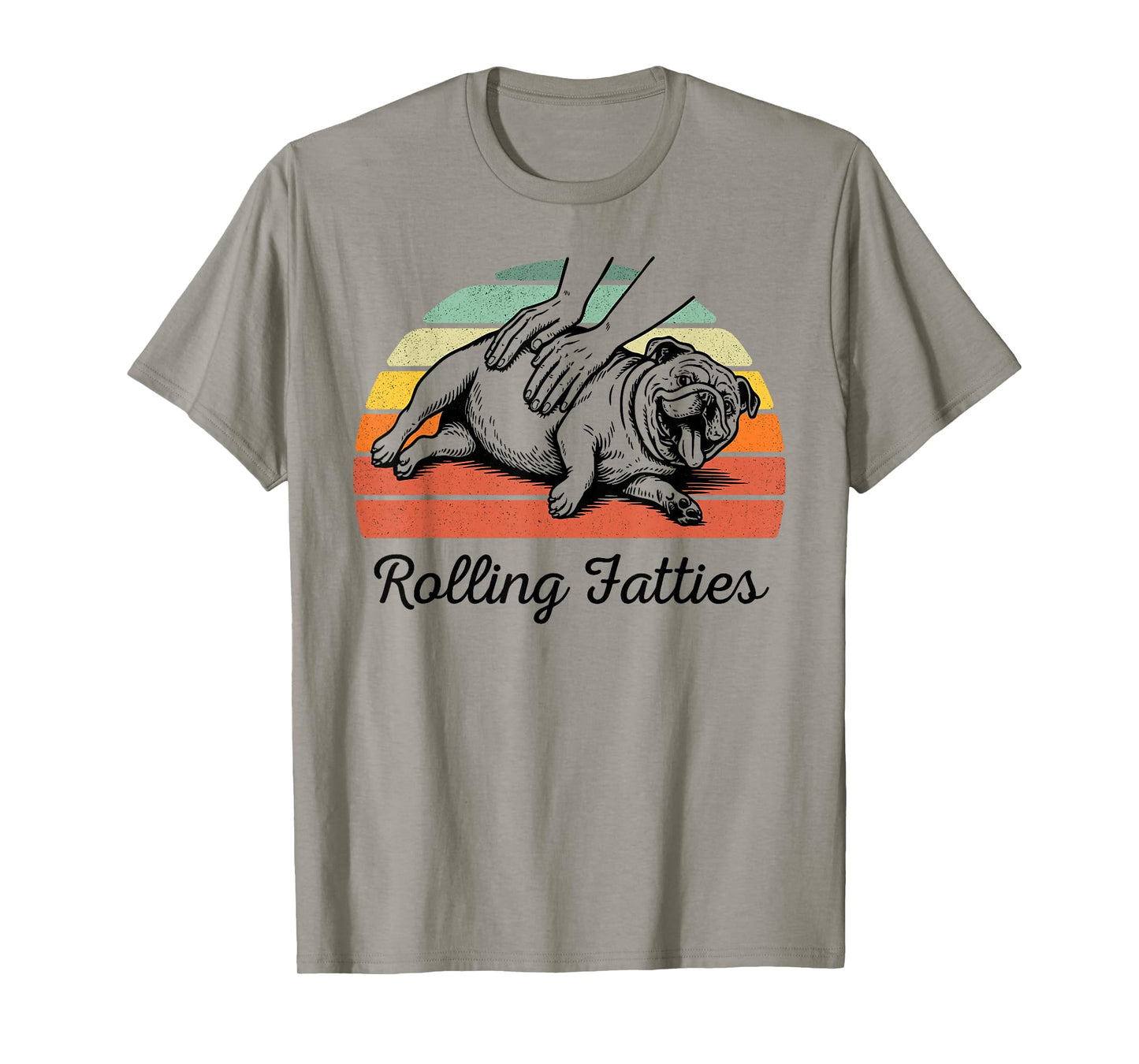 Chubby Bulldog Rolling Fatties Funny Vintage T-Shirt