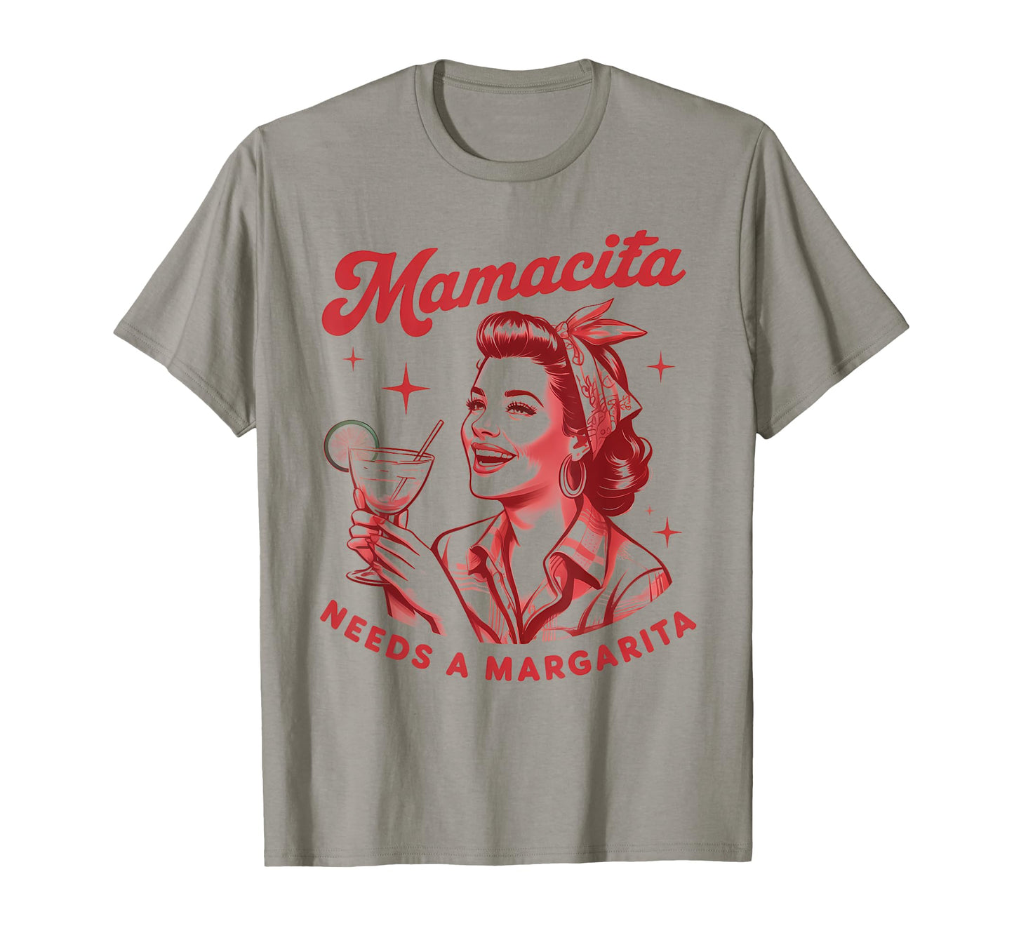 Mamacita Needs A Margarita T-Shirt
