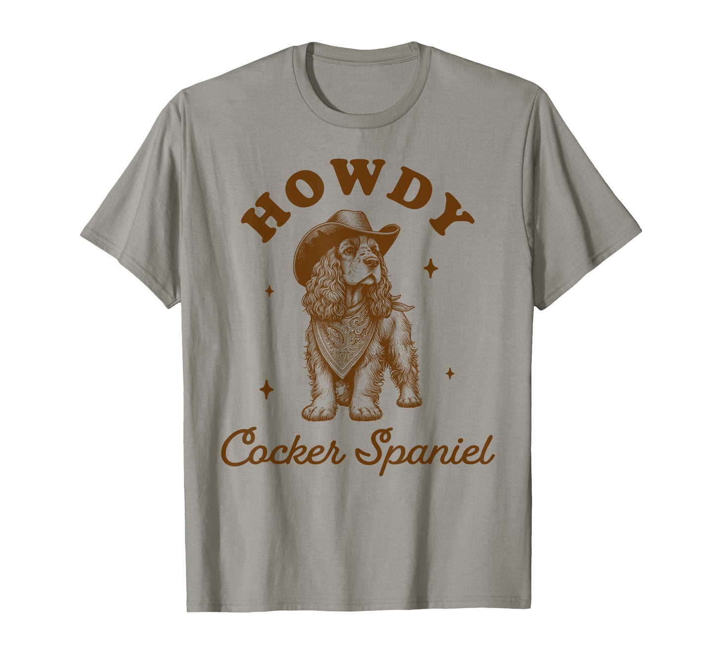 Cocker Spaniel Dog Mom Western Life Howdy Cocker Spaniel T-Shirt for Men Women