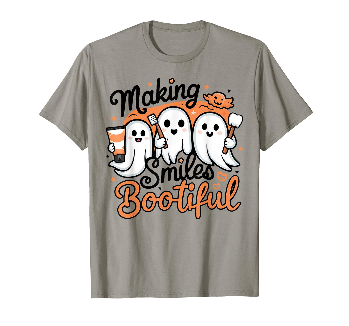Making Smiles Bootiful Halloween Funny Ghost Dentist Dental T-Shirt