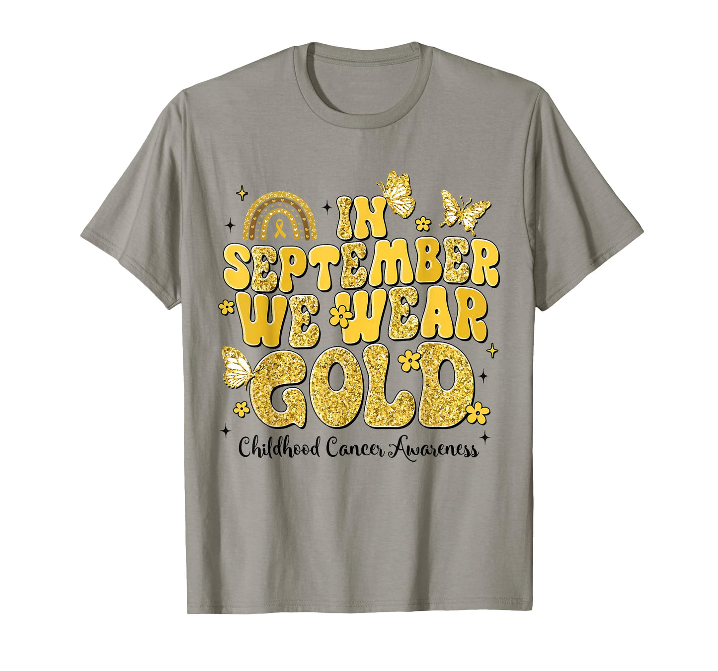 in September We Wear GOL-d Childhood Cancer Awareness Women T-Shirt