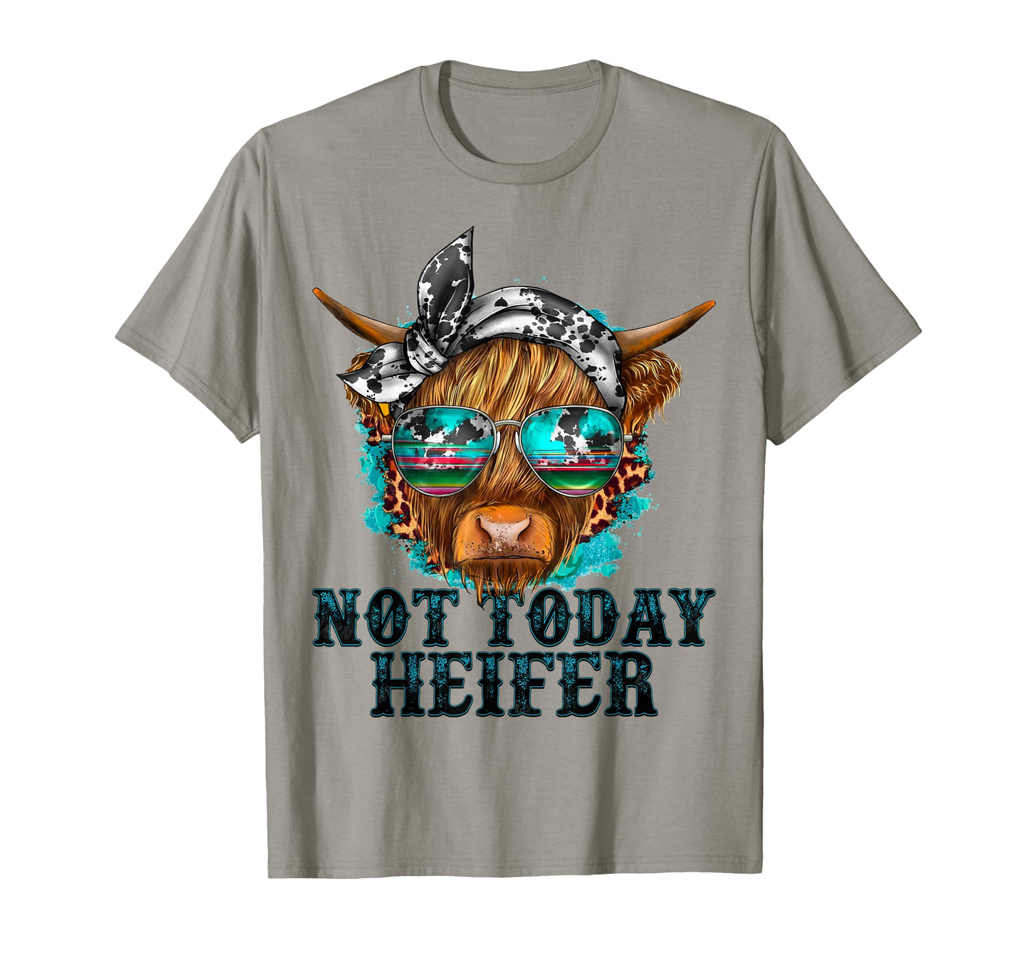 Not Today Heifer Western Country Longhaired Cow Animal Farm T-Shirt