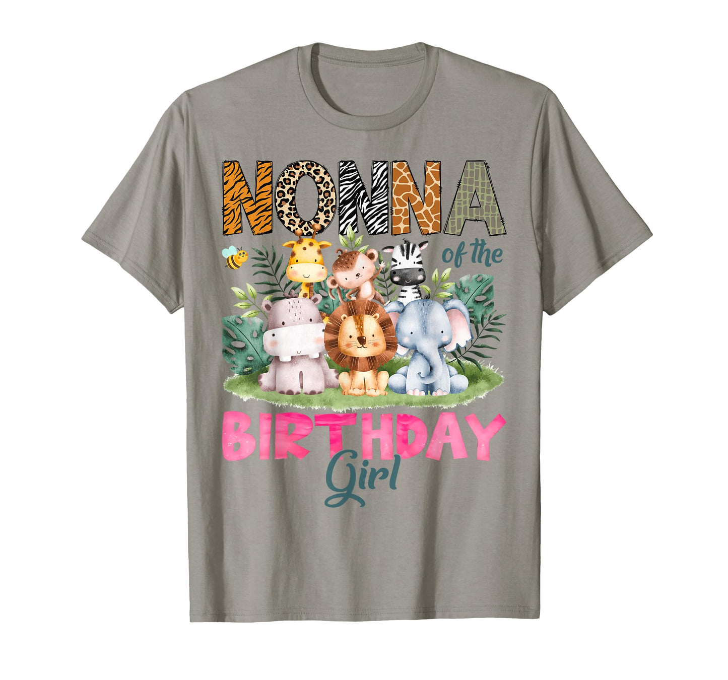 Nonna Of The Birthday Girl Safari Jungle Animal Lover T-Shirt