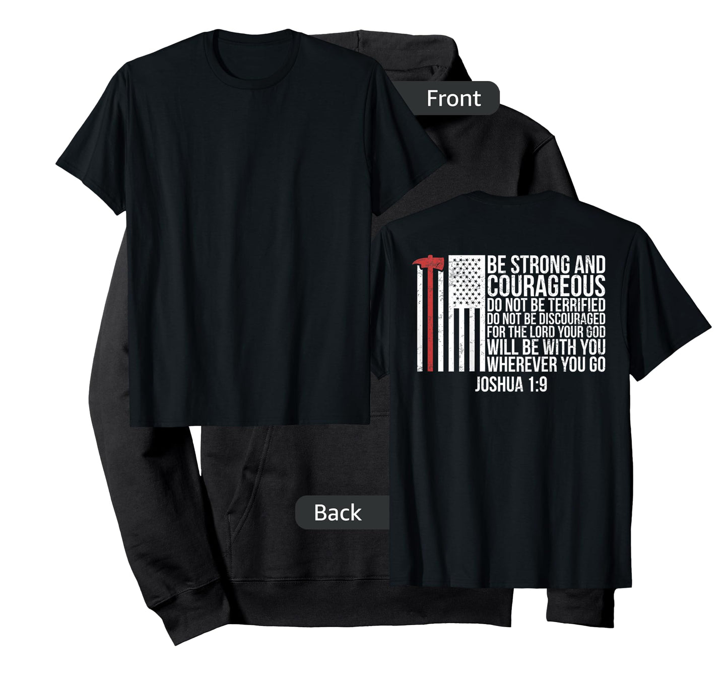 Thin Red Line Firefighter - Joshua 1:9 Bible Verse (ON BACK) T-Shirt