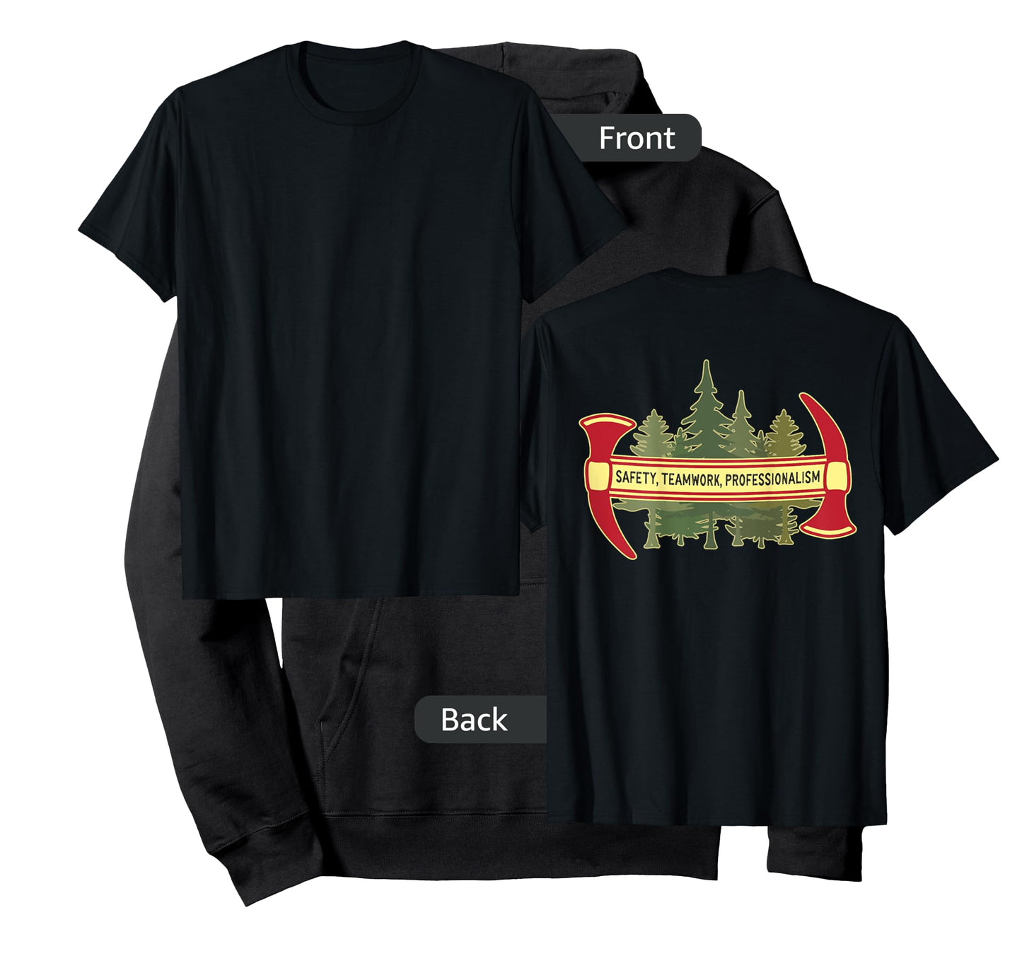 DESIGN ON BACK - Hotshot Motto Wildland Forest Firefighter T-Shirt