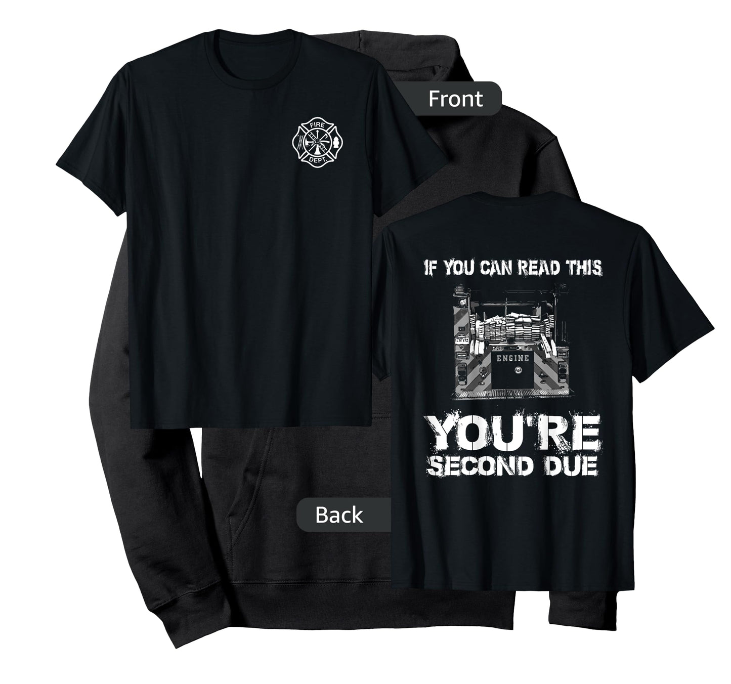 First Due Fire Firefighter Department Gift T-Shirt