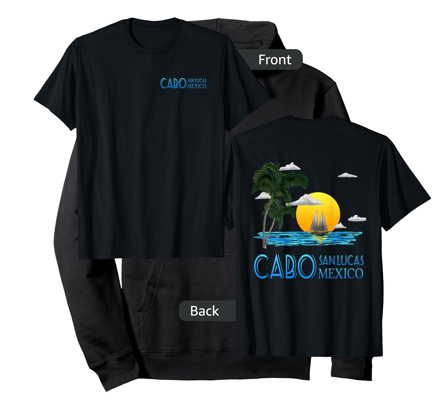 Cabo San Lucas Mexico Sailing (2-Sided) T-Shirt