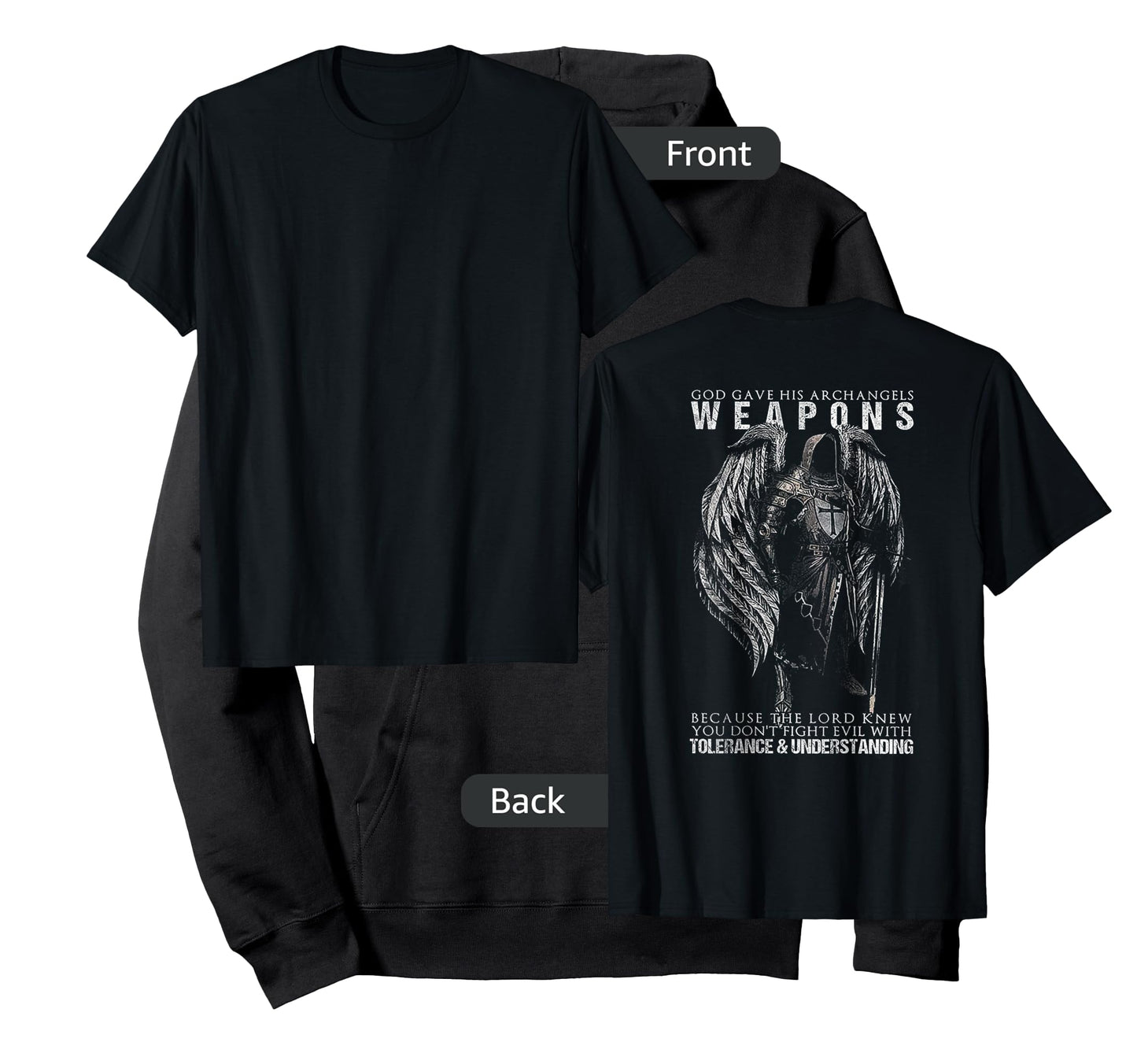 God Gave His Archangel Weapons (on Back) T-Shirt