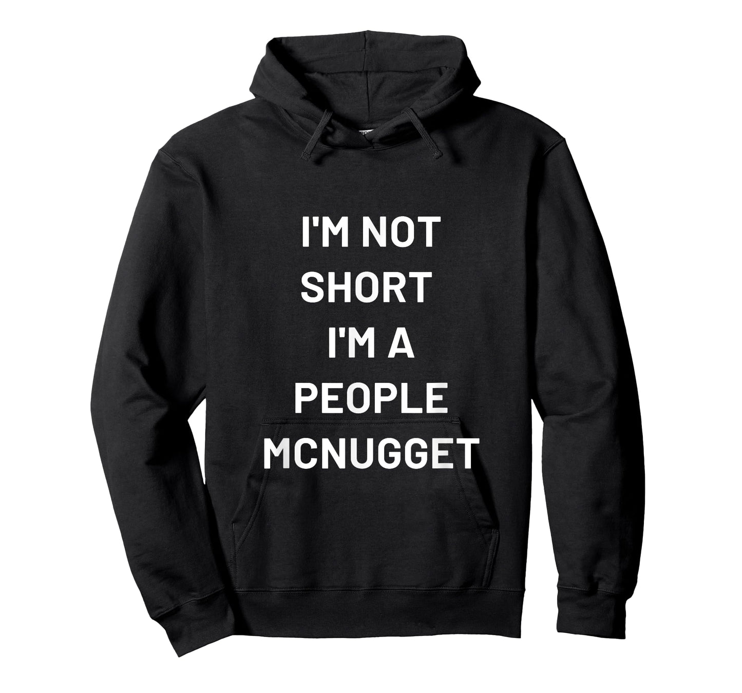 i'm not short i'm a people mcnugget T-Shirt