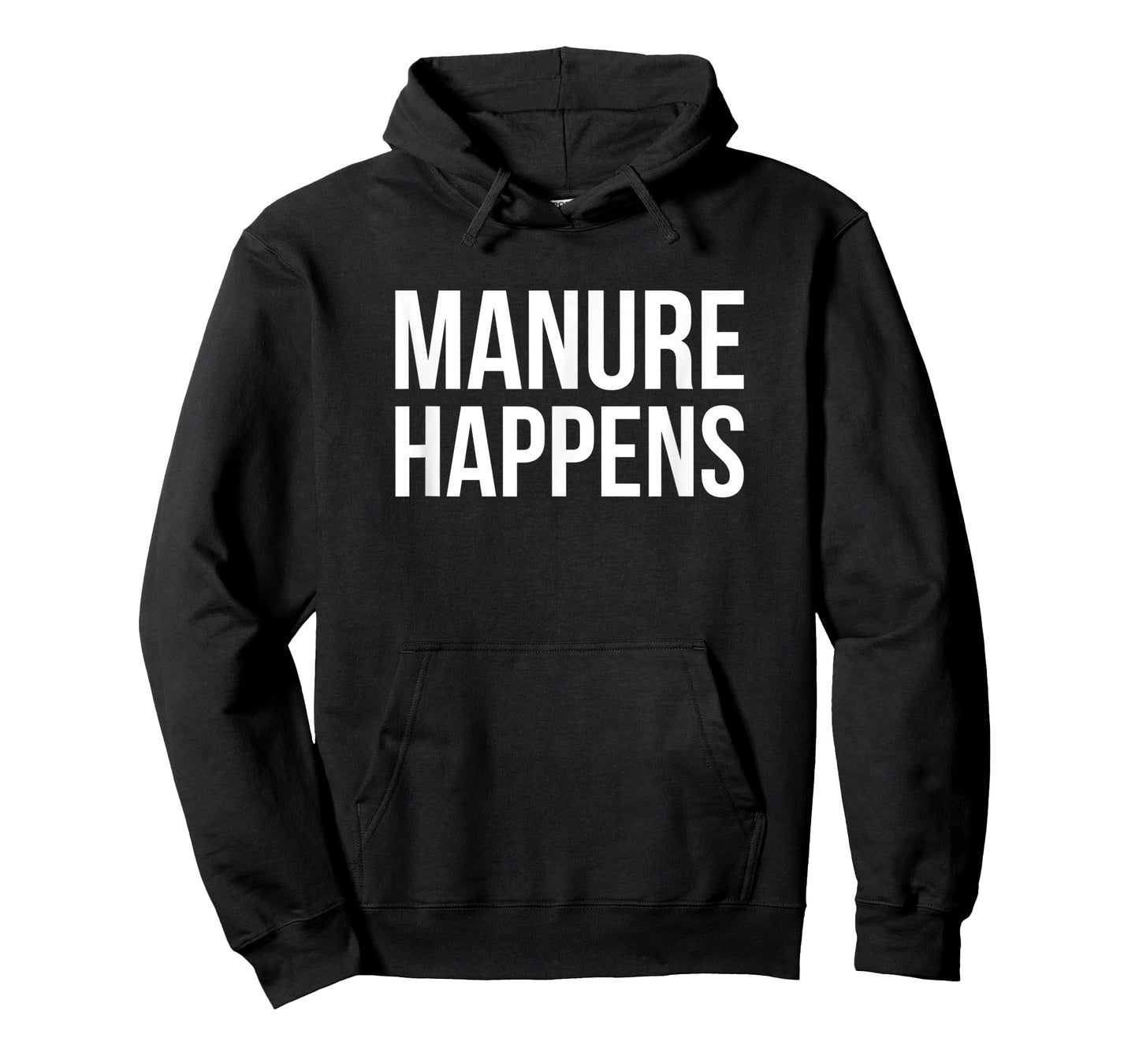 Manure Happens - Farmer Outfit Funny Farming T-Shirt