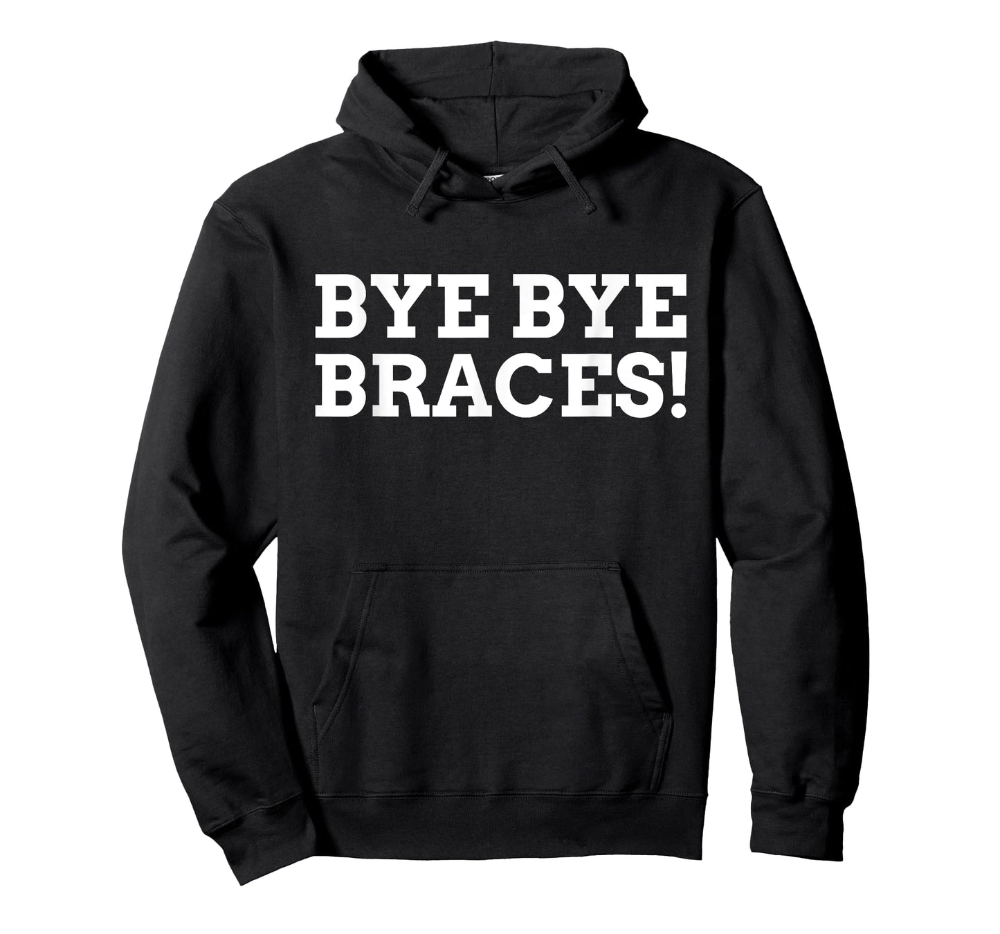 Bye Bye Braces! Funny Braces T-Shirt