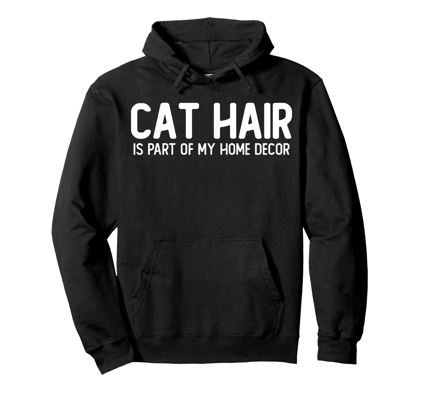 Cat Hair is Part of My Home Decor T-Shirt