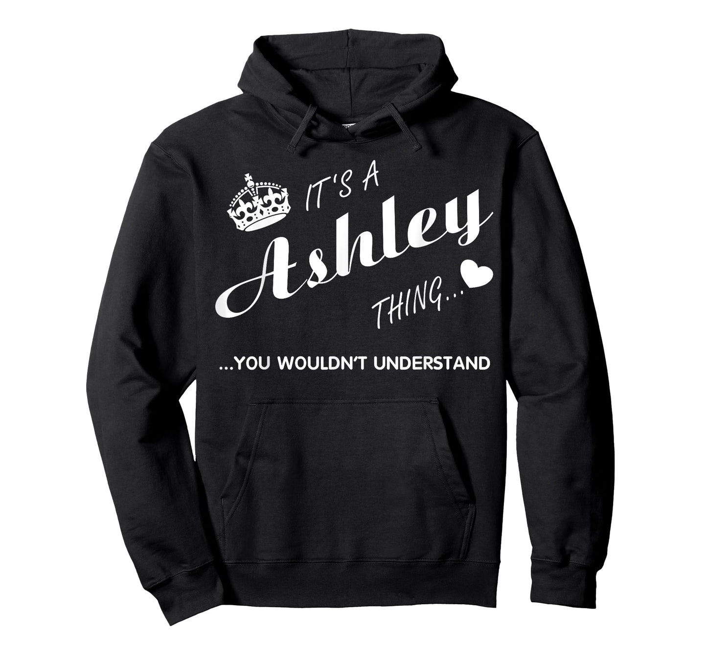 It's a Ashley thing you tshirt-Ashley t shirt-Name shirt T-Shirt