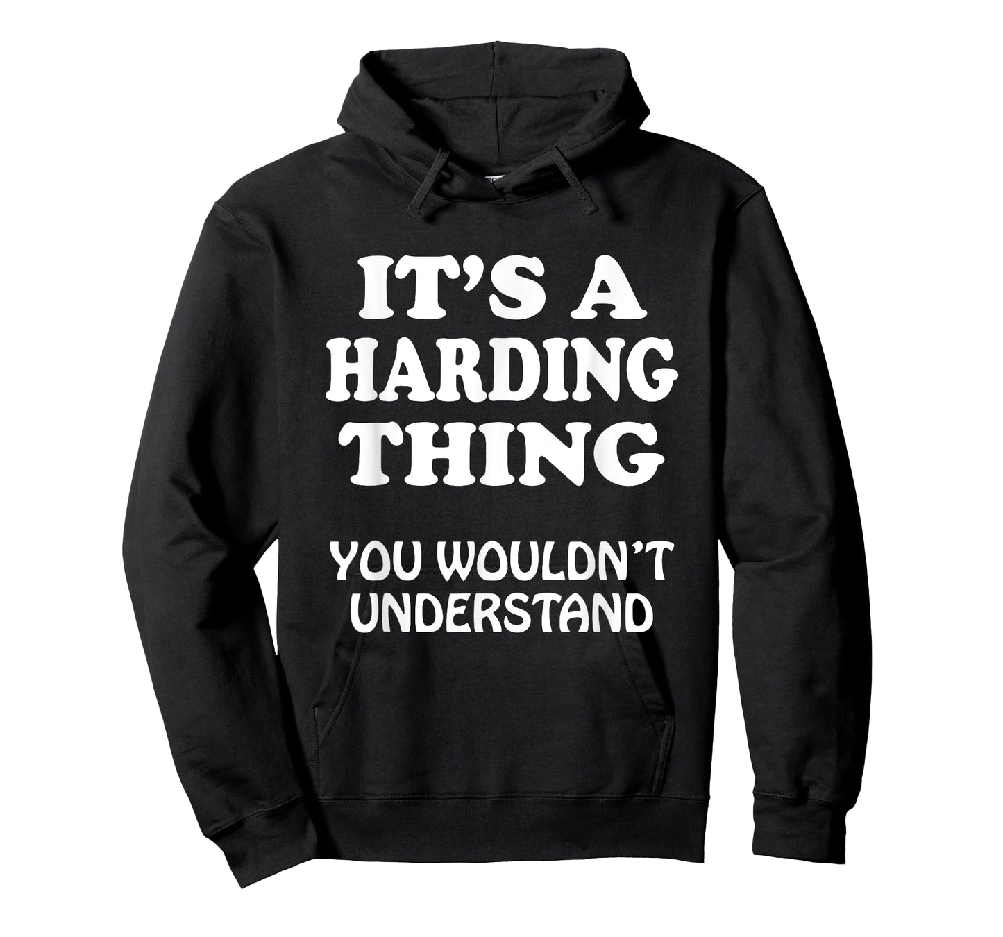 Its A Harding Thing You Wouldnt Understand Family Reunion T-Shirt