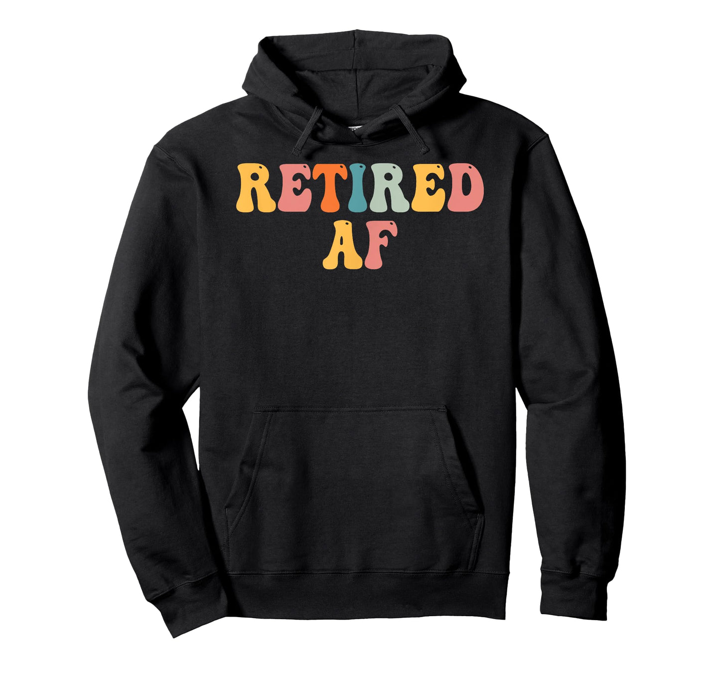Retired AF Funny Retirement Gift Quote Saying T-Shirt