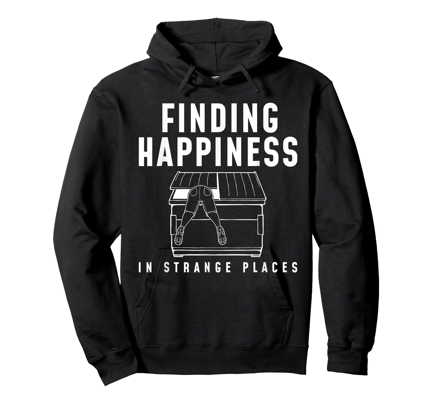 Happiness Funny Dumpster Diving T-Shirt