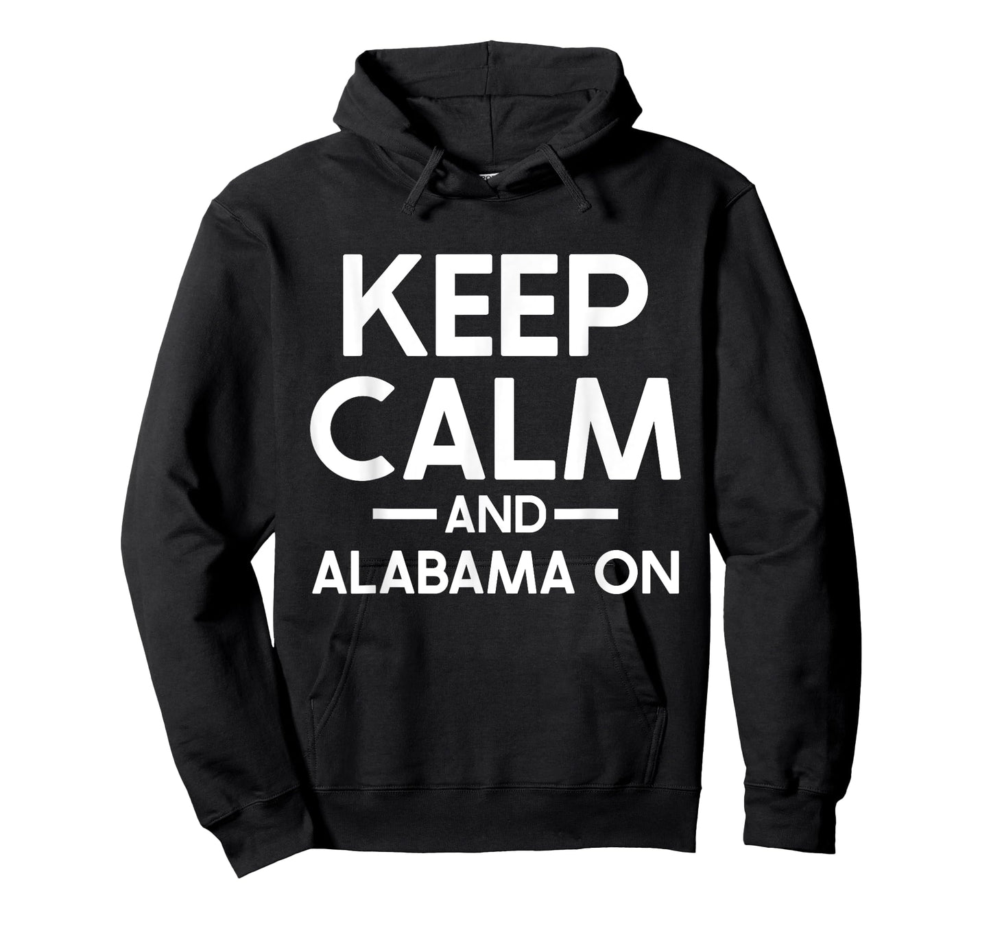 Keep Calm and Alabama On Alabama T-Shirt