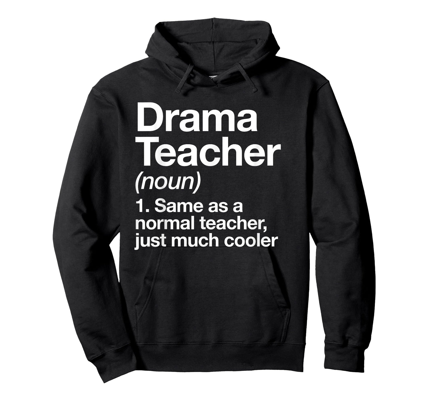 Drama Teacher Definition Funny Back to School Acting Theatre T-Shirt
