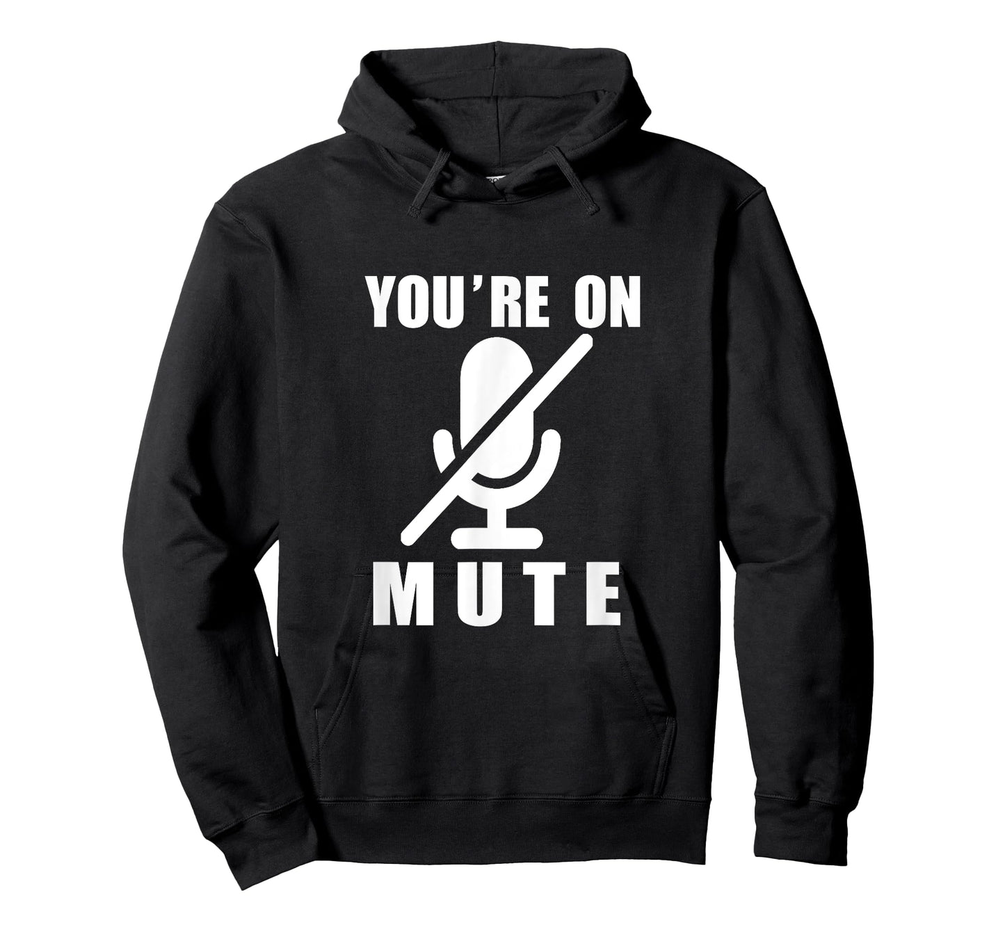 Funny Video Calls You're On Mute T-Shirt - Unisex-Adults, Work, Short Sleeve, T-Shirt, Black, Small