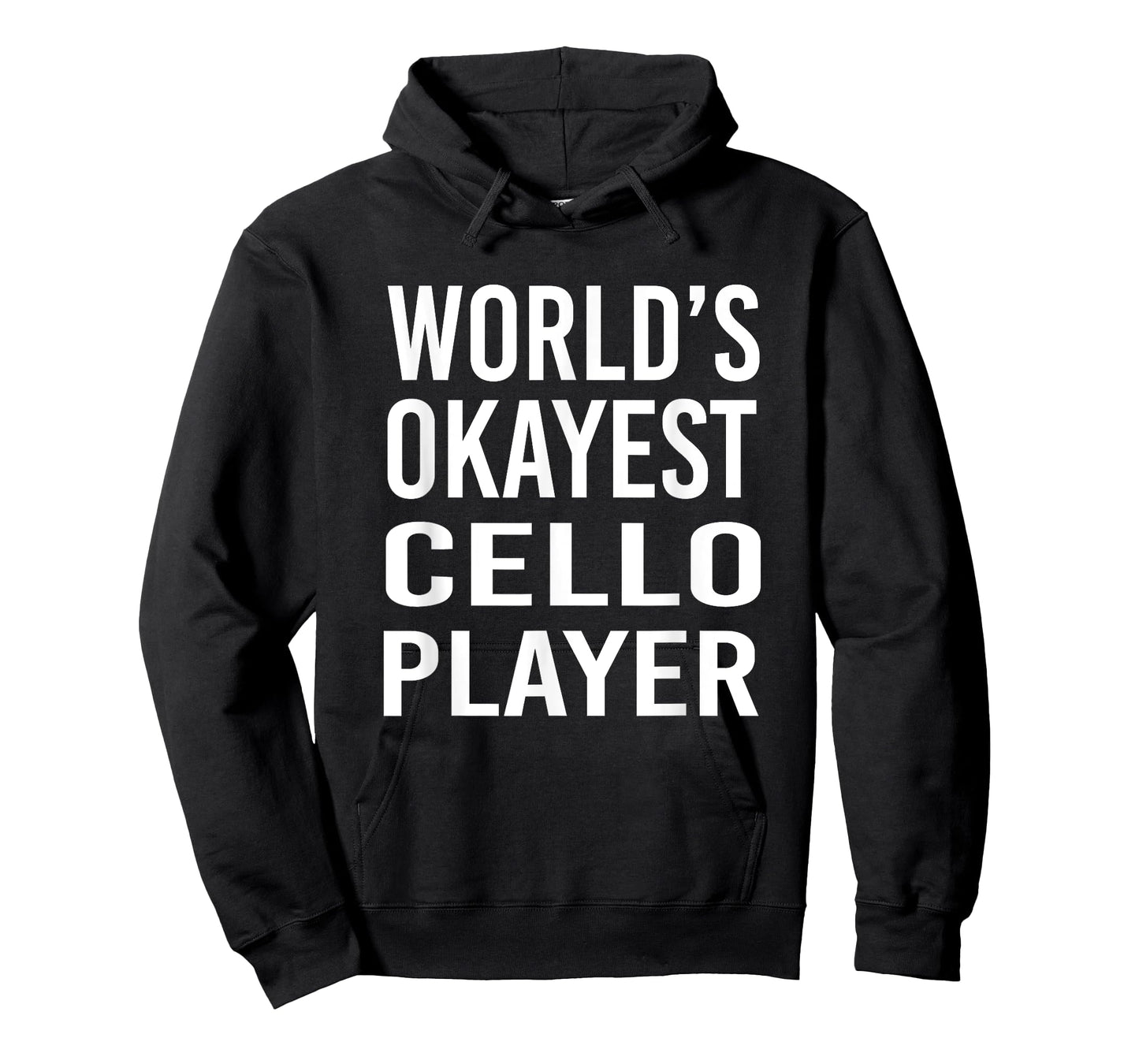 World's Okayest Cello Player Funny T Shirt Best Gift Band