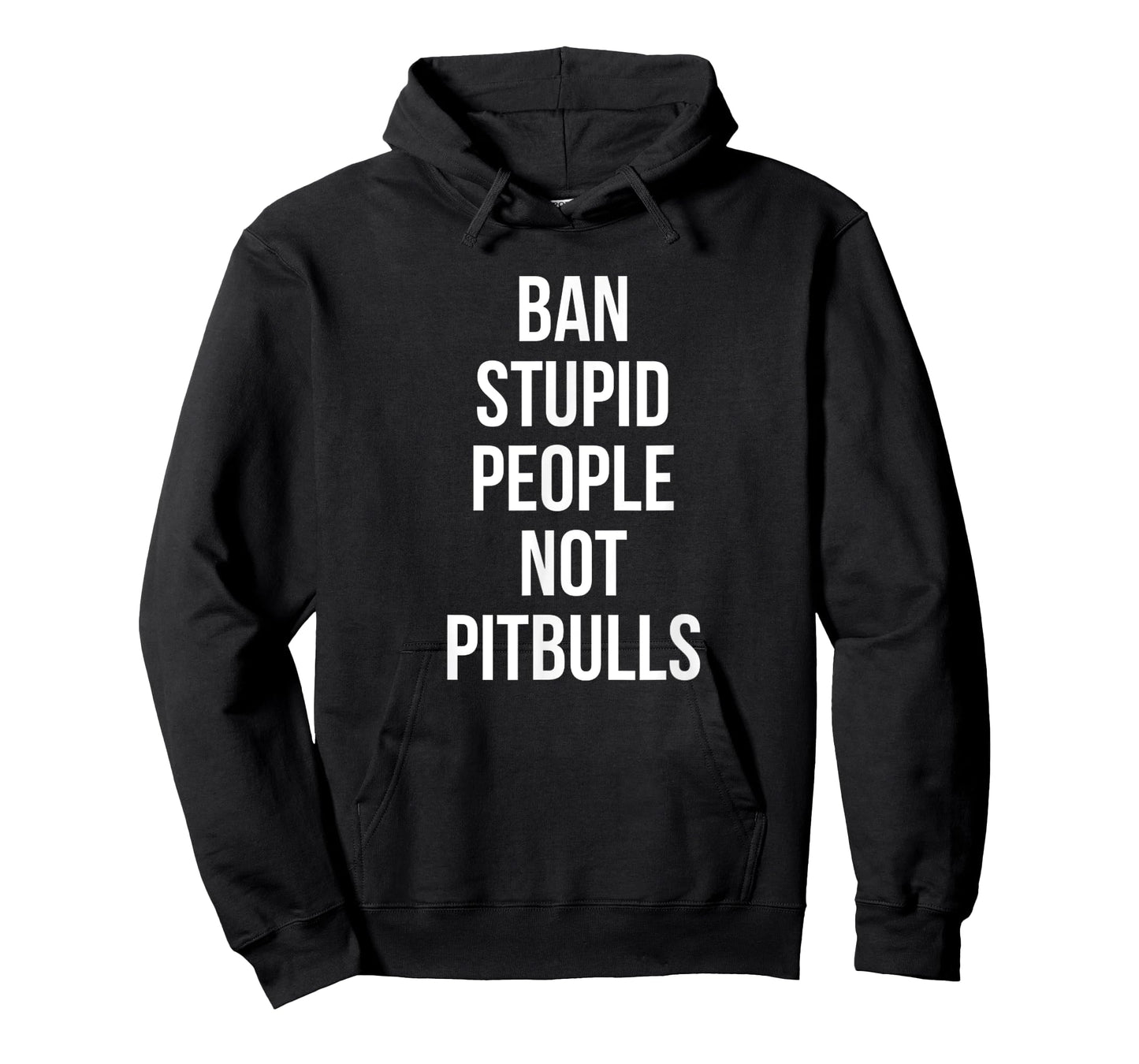 Funny Ban Stupid People Not Pitbulls Pit Bull Dog Lover T-Shirt for Men Women Girls Kids