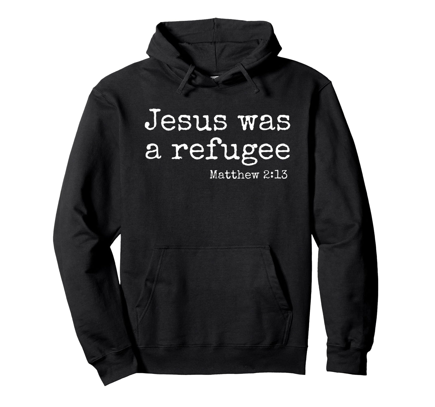 Jesus Was A refugee - Matthew 2:13 T-Shirt