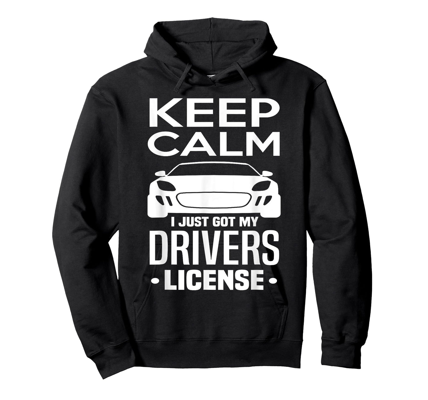 Keep Calm I Just Got My Drivers License Funny New Driver T-Shirt